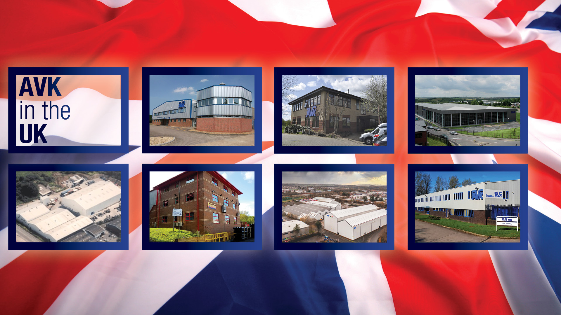 Factories and Office in the AVK in the UK Group of Companies